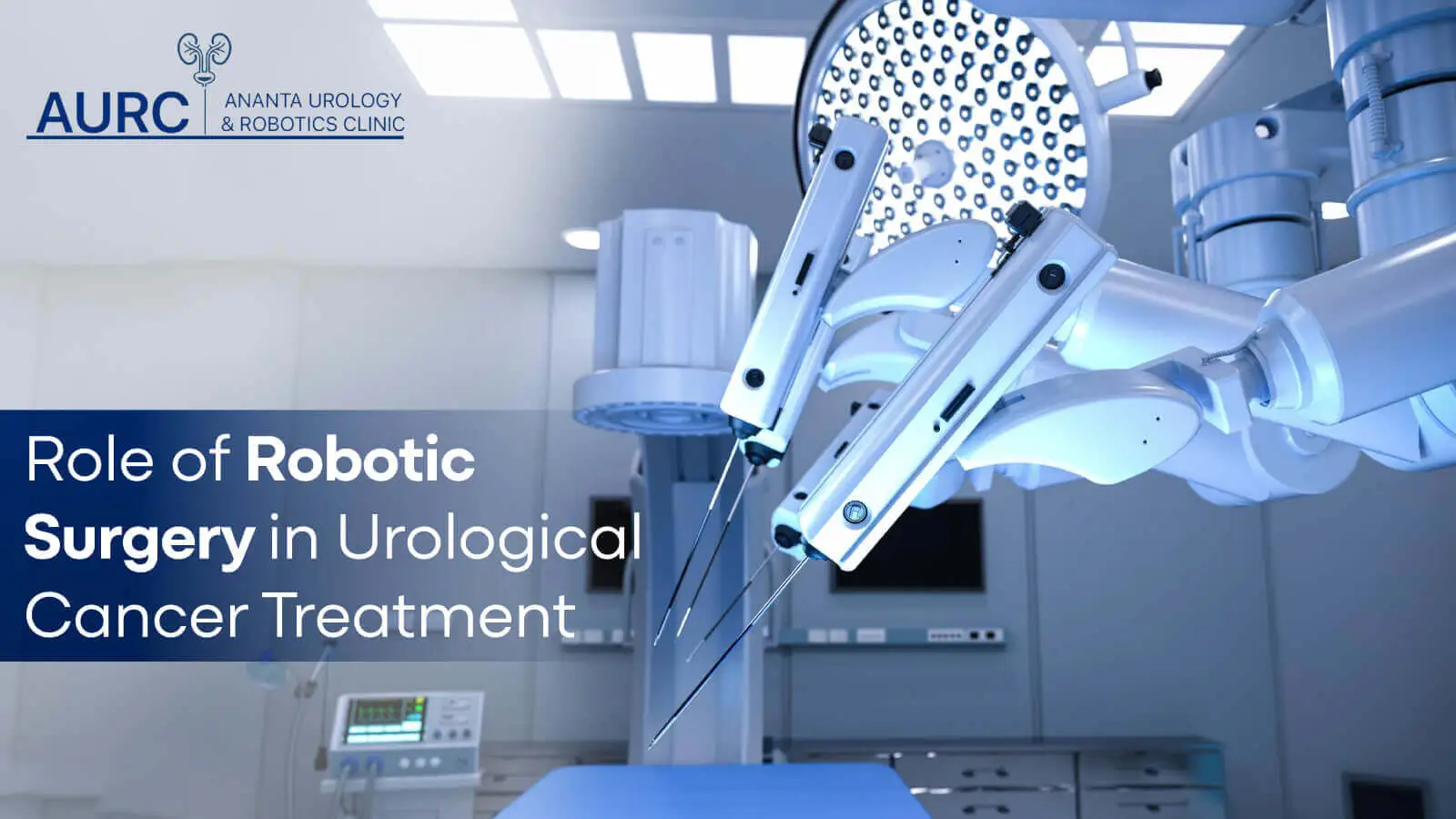 Robotic Surgery in Urological Cancer Treatment